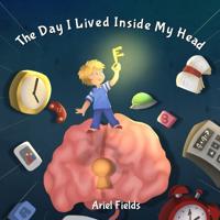 Bokomslag for "The Day I Lived Inside My Head"