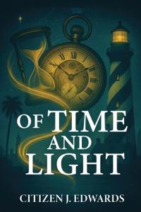 Of Time and Light