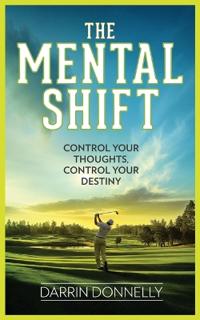 The Mental Shift