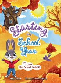 Bokomslag for "Starting the School Year with Liam, the Smart Rabbit"
