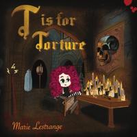 Bokomslag för "T is for Torture"