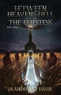 Bokomslag for "Between Heaven & Hell The Priestess"