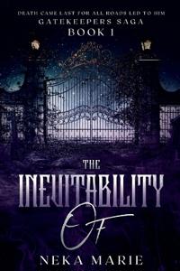 The Inevitability Of