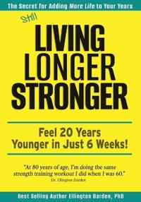 Bokomslag for "Still Living Longer Stronger"