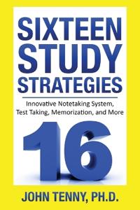 Sixteen Study Strategies