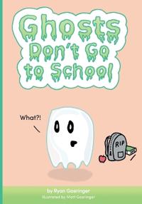 Bokomslag for "Ghosts Don't Go to School"