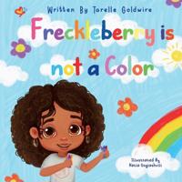 Freckleberry is not a Color