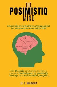 The Posimistiq Mind