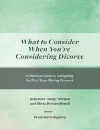 What to Consider When You're Considering Divorce