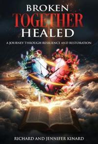 Broken TOGETHER Healed