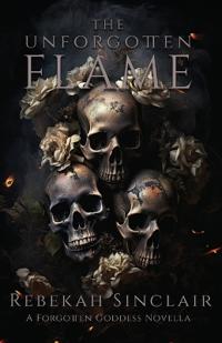 Bokomslag for "The Unforgotten Flame"
