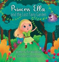 Bokomslag för "Princess Ella and the Lost Fairy Garden"