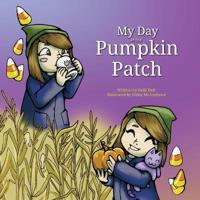 Bokomslag for "My Day at the Pumpkin Patch"