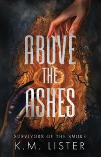 Above the Ashes