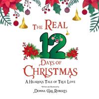 The REAL 12 Days of Christmas