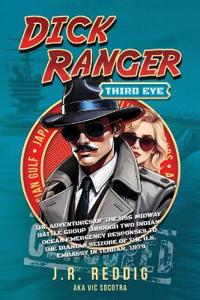 Bokomslag for "Dick Ranger, Third Eye"