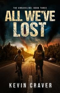 All We've Lost