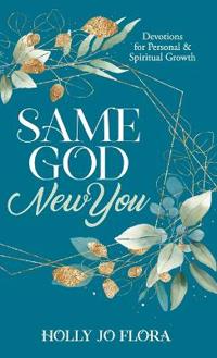 Same God, New You
