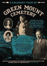 A Culinary Tour of Green Mount Cemetery