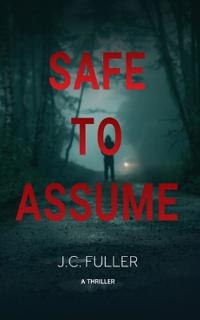 Safe To Assume