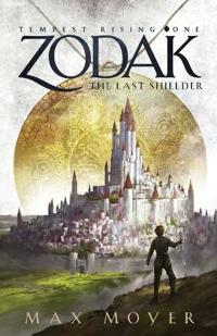 Bokomslag for "Zodak - The Last Shielder"