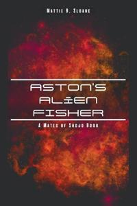 Aston's Alien Fisher