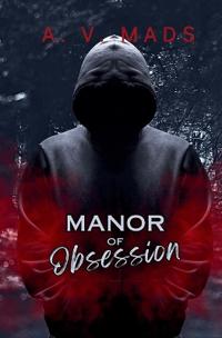 Manor of Obsession