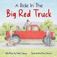 Bokomslag för "A Ride in the Big Red Truck"