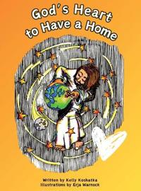 God's Heart to Have a Home