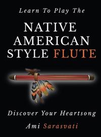 Bokomslag for "Learn to Play the Native American Style Flute"