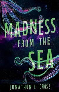 Madness from the Sea