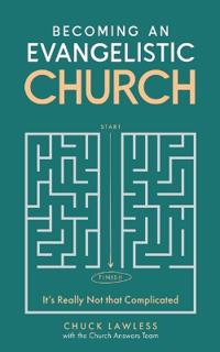 Becoming an Evangelistic Church