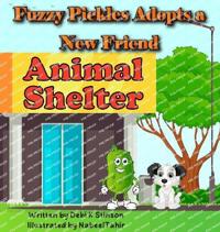 Bokomslag for "Fuzzy Pickles Adopts a New Friend"