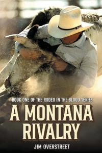 A Montana Rivalry