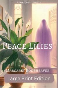 Bokomslag for "Peace Lilies"