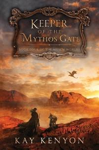 Bokomslag for "Keeper of the Mythos Gate"