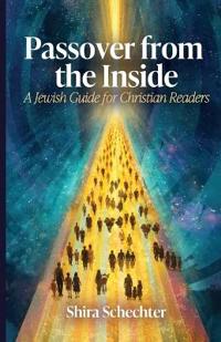 Passover From the Inside
