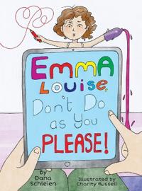 Kirjan kansi "Emma Louise, Don't Do as You Please!"