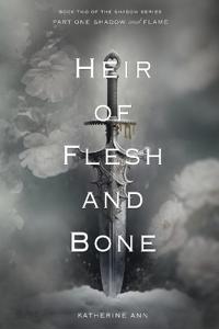 Heir of Flesh and Bone