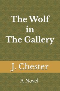 The Wolf in The Gallery