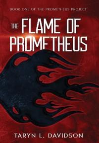 Bokomslag för "The Flame of Prometheus"