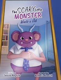 Bokomslag för "The Scary Little Monster Wants A Job"