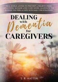 Dealing with Dementia for Caregivers