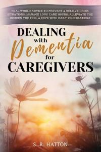 Kirjan kansi "Dealing with Dementia for Caregivers"