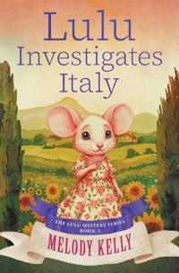 Bokomslag för "Lulu Investigates Italy"