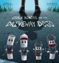 Bokomslag för "Chalk Ninjas and the Driveway Dojo"