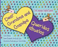 Bokomslag för "Dear Grandma and Grandpa / Queridos abuelos"
