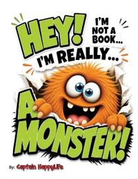 Hey! I'm not a Book! I'm really... a Monster!