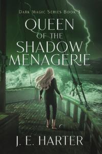 Bokomslag för "Queen of the Shadow Menagerie"