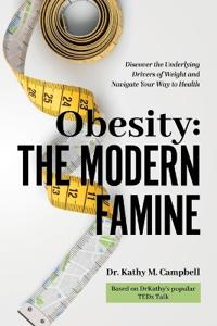 Bokomslag för "Obesity - The Modern Famine"